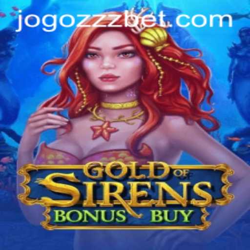 Exploring the Mystical World of GoldofSirensBonusBuy and Its Exciting Gameplay